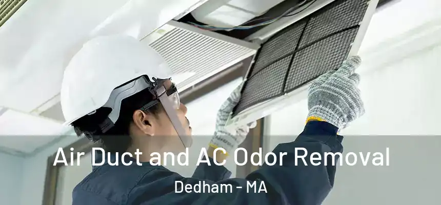  Air Duct and AC Odor Removal Dedham - MA